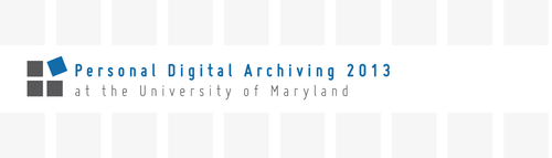 Personal Digital Archiving 2013